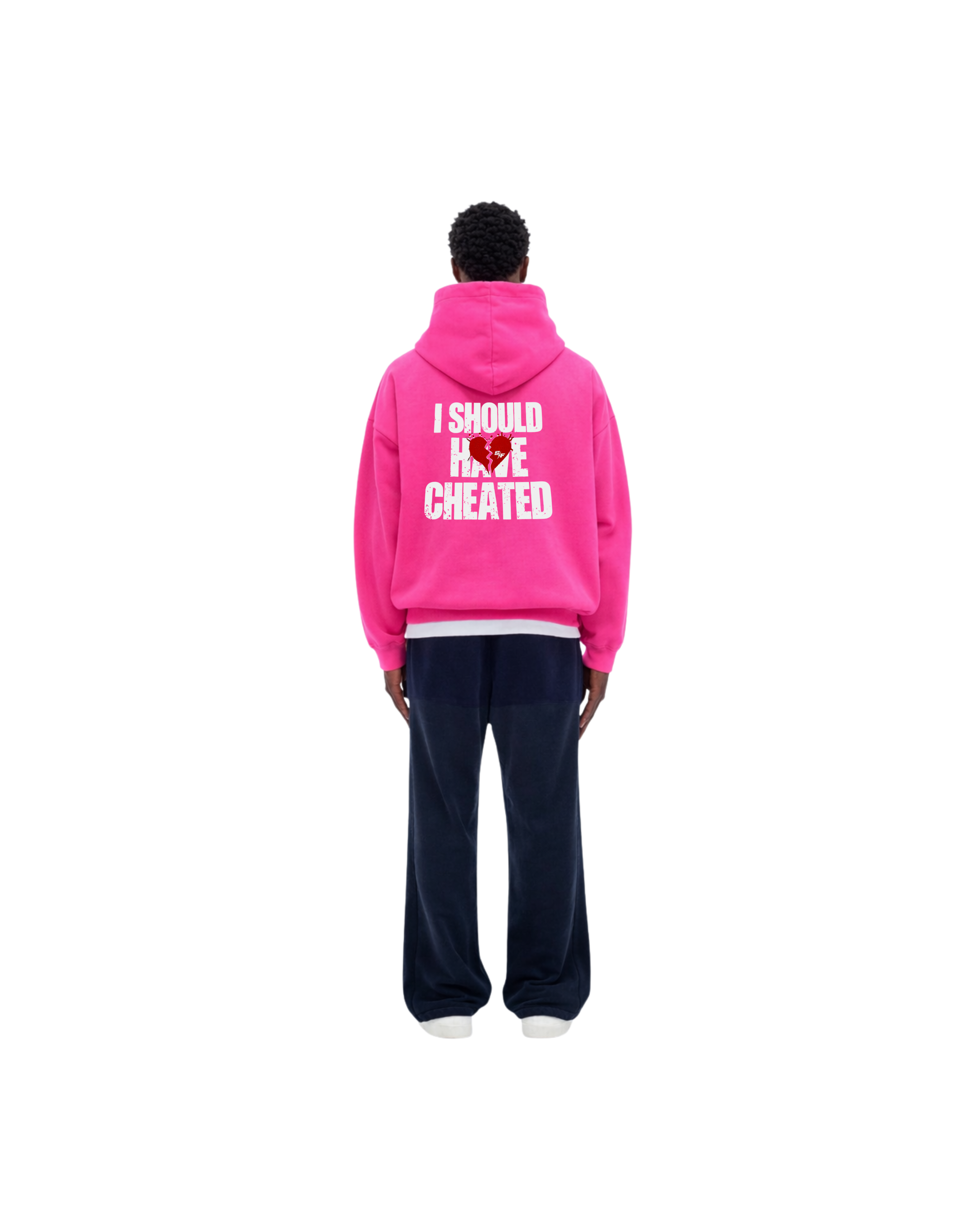 I SHOULD HAVE Cheated Hoodie