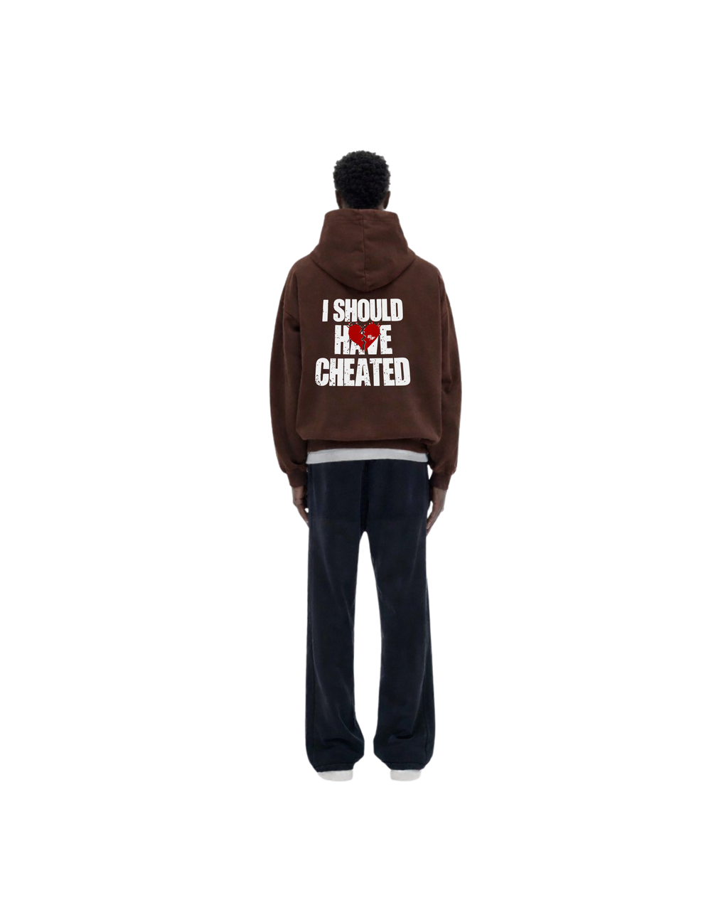 I SHOULD HAVE Cheated Hoodie