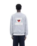 I SHOULD HAVE Cheated Sweatshirt